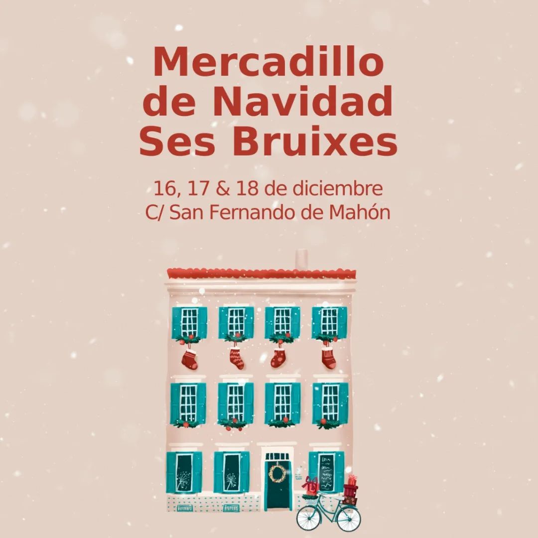 Los días 16, 17 y 18 de diciembre vuelvo al mercadillo de Navidad de Ses Bruixes en Maó